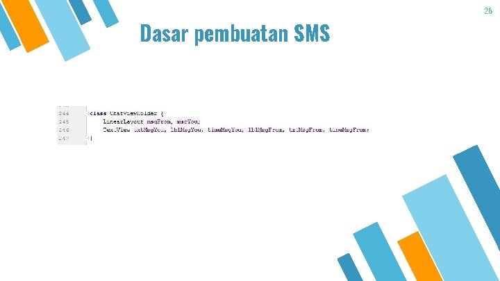 Dasar pembuatan SMS 26 