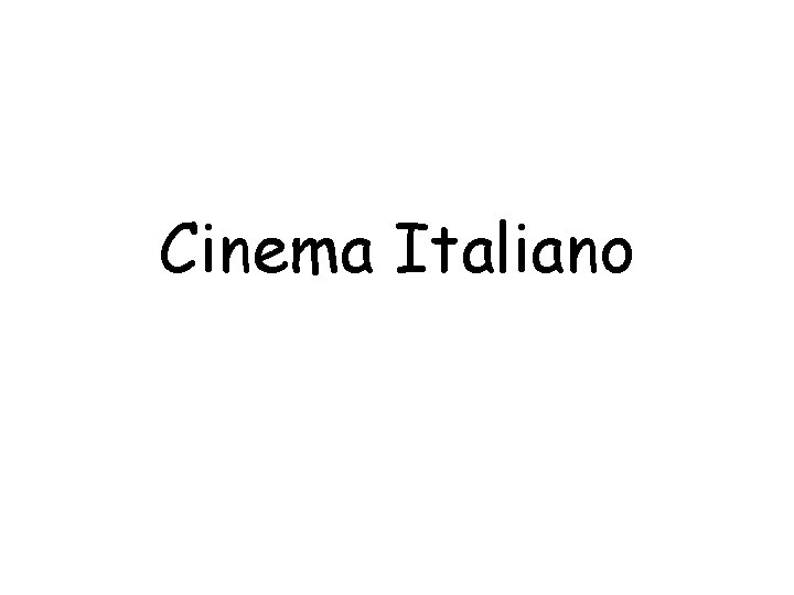 Cinema Italiano 