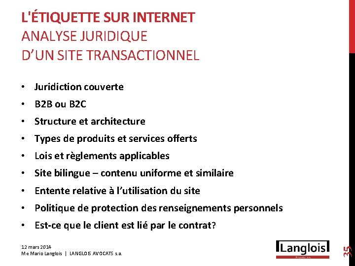 L'ÉTIQUETTE SUR INTERNET ANALYSE JURIDIQUE D’UN SITE TRANSACTIONNEL • Juridiction couverte • B 2