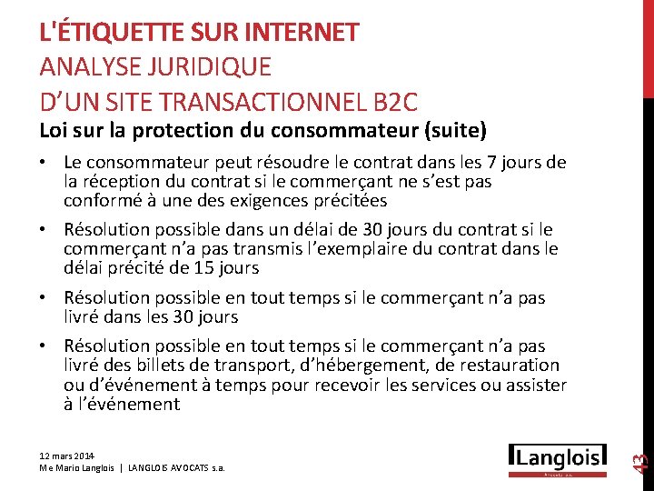 L'ÉTIQUETTE SUR INTERNET ANALYSE JURIDIQUE D’UN SITE TRANSACTIONNEL B 2 C Loi sur la