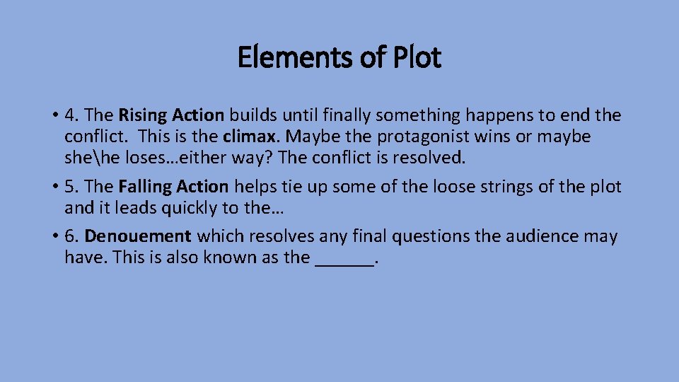 What do you know already What is plot