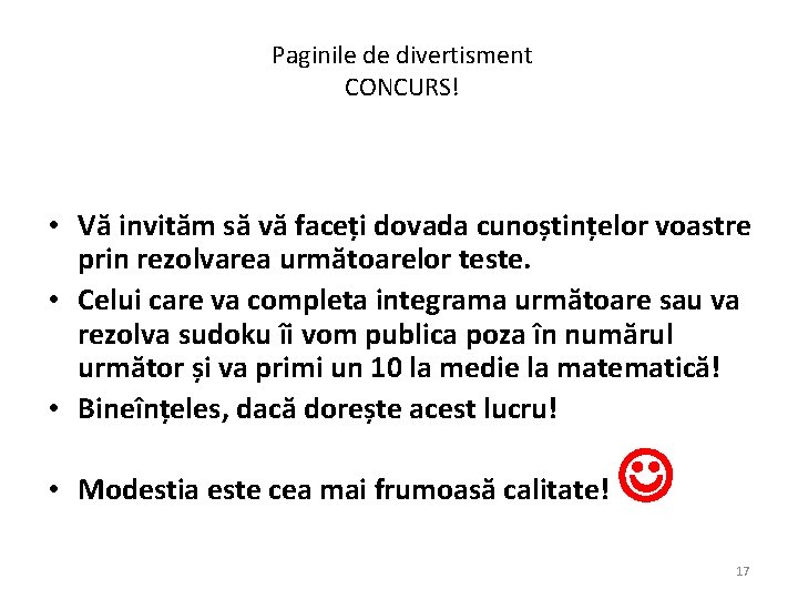 Paginile de divertisment CONCURS! • Vă invităm să vă faceți dovada cunoștințelor voastre prin