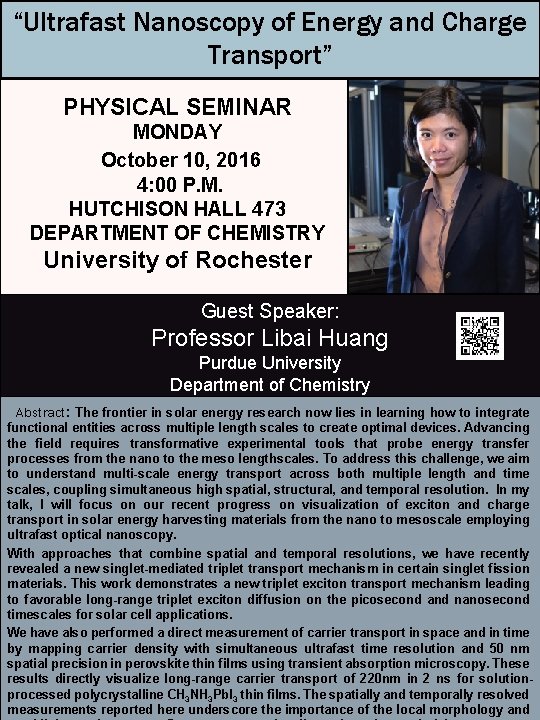 “Ultrafast Nanoscopy of Energy and Charge Transport” PHYSICAL SEMINAR MONDAY October 10, 2016 4: