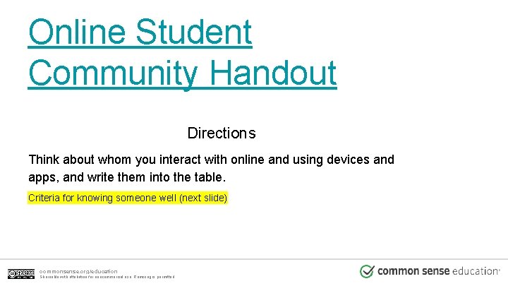 Online Student Community Handout Directions Think about whom you interact with online and using