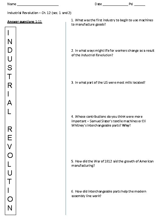 Name ____________ Date _______ Pd. ______ Industrial Revolution – Ch. 12 (sec. 1 and