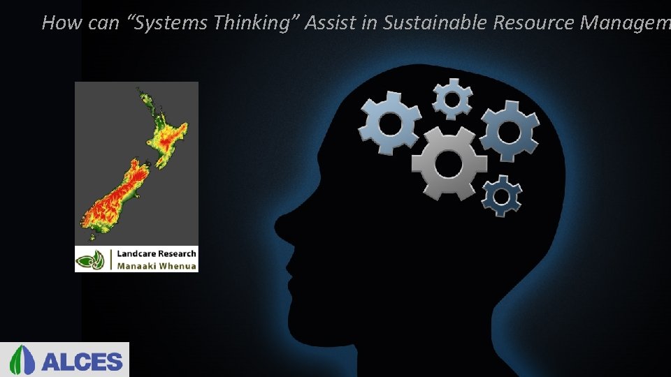 How can “Systems Thinking” Assist in Sustainable Resource Managem 