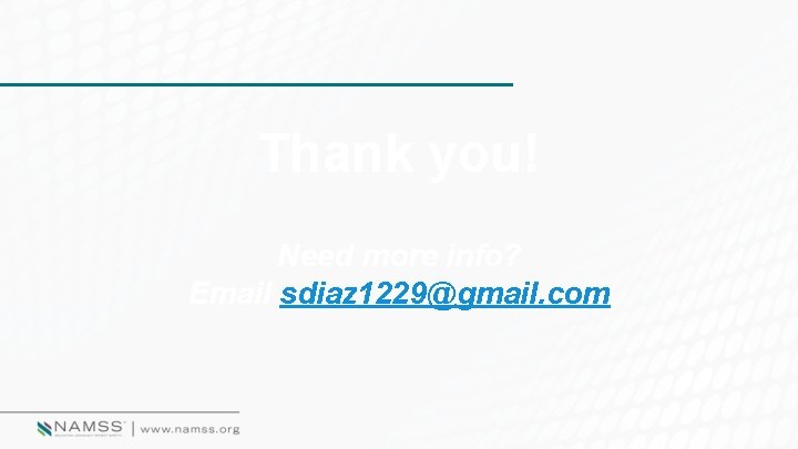 Thank you! Need more info? Email sdiaz 1229@gmail. com 