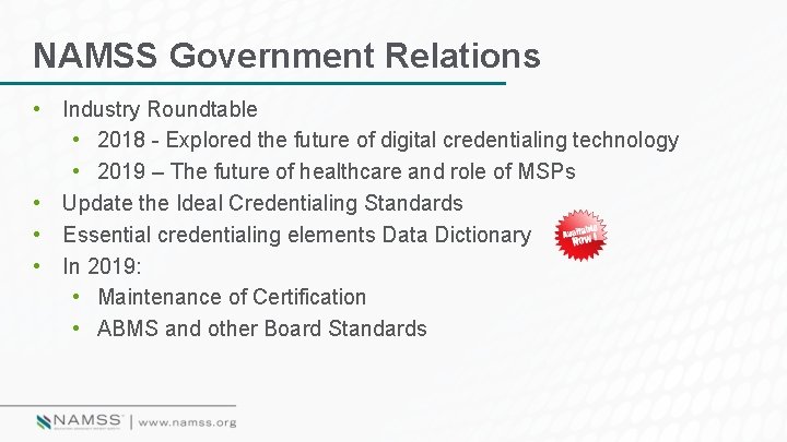 NAMSS Government Relations • Industry Roundtable • 2018 - Explored the future of digital