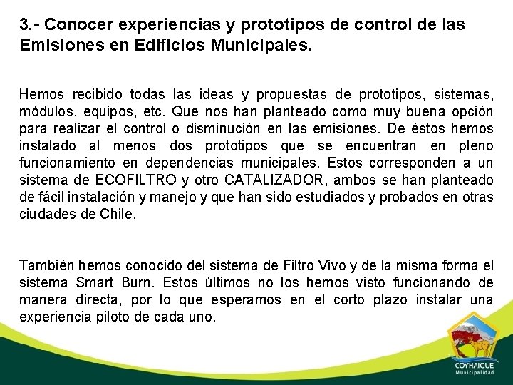 3. - Conocer experiencias y prototipos de control de las Emisiones en Edificios Municipales.