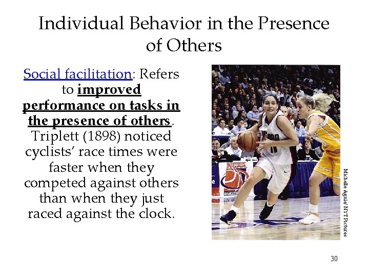Individual Behavior in the Presence of Others Michelle Agnis/ NYT Pictures Social facilitation: Refers