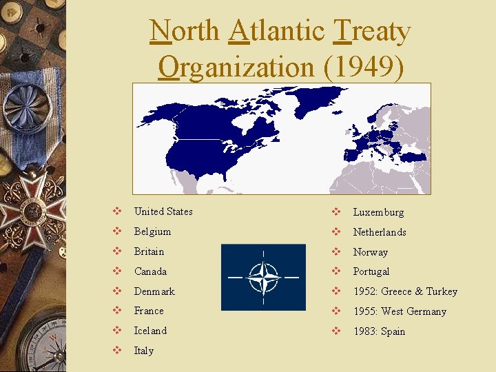 North Atlantic Treaty Organization (1949) v United States v Luxemburg v Belgium v Netherlands