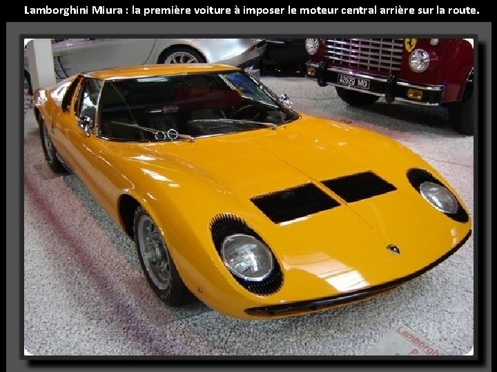 Lamborghini Miura : la première voiture à imposer le moteur central arrière sur la