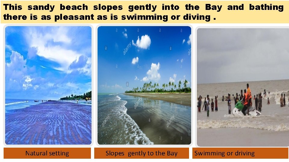 This sandy beach slopes gently into the Bay and bathing there is as pleasant