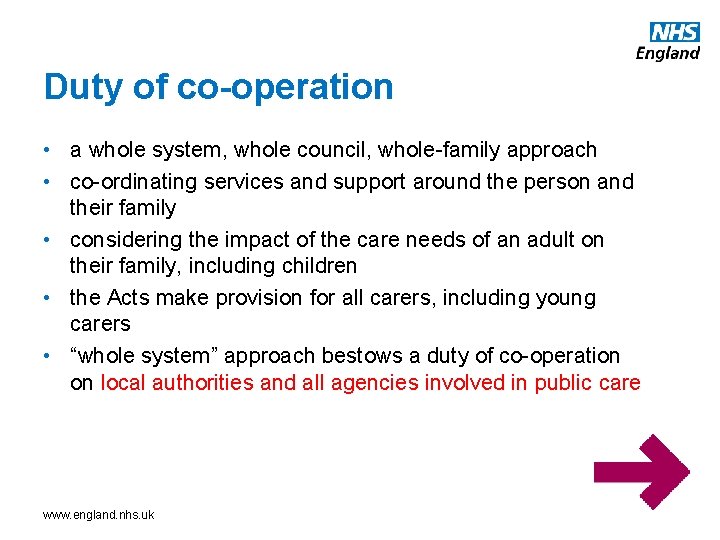 Duty of co-operation • a whole system, whole council, whole-family approach • co-ordinating services