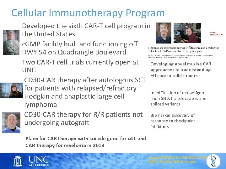 Cellular Immunotherapy Program Developed the sixth CAR-T cell program in the United States c.