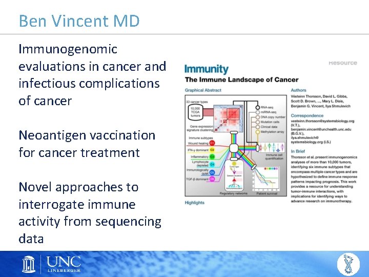 Ben Vincent MD Immunogenomic evaluations in cancer and infectious complications of cancer Neoantigen vaccination