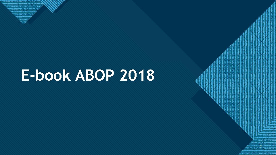 Clique para editar o estilo de título Mestre E-book ABOP 2018 7 7 