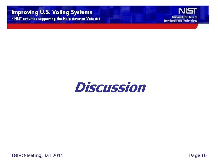 Discussion TGDC Meeting, Jan 2011 Page 16 