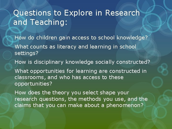 Questions to Explore in Research and Teaching: How do children gain access to school