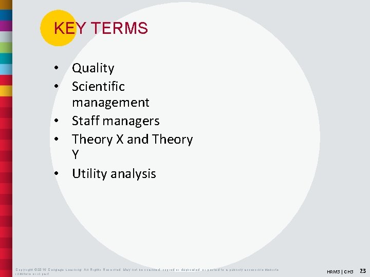 KEY TERMS • Quality • Scientific management • Staff managers • Theory X and
