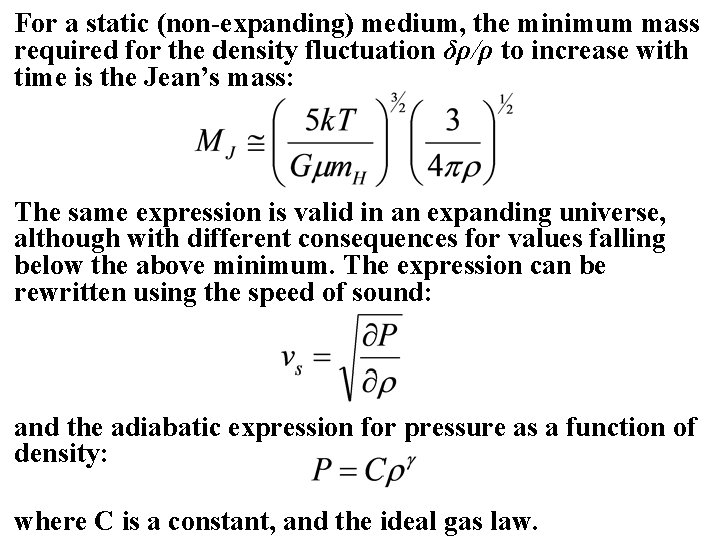 For a static (non-expanding) medium, the minimum mass required for the density fluctuation δρ/ρ
