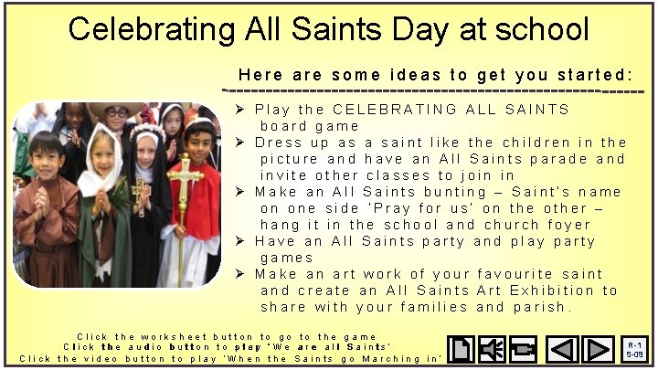 Celebrating All Saints Day at school Here are some ideas to get you started: