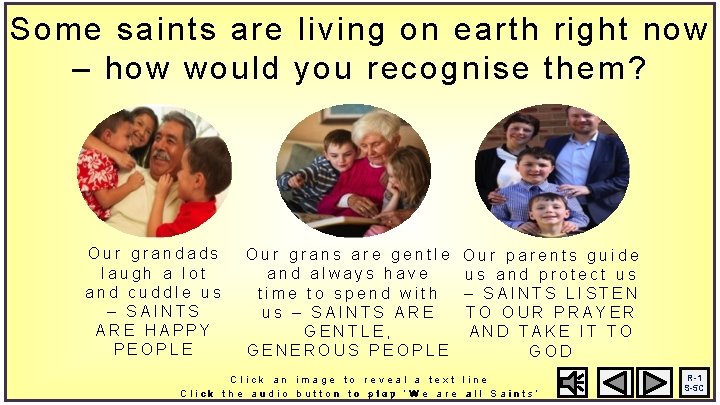 Some saints are living on earth right now – how would you recognise them?