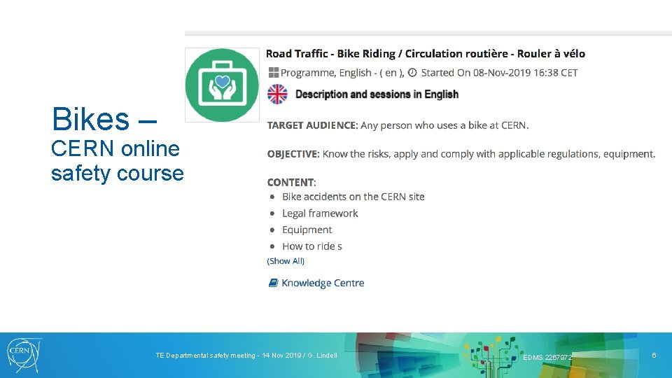 Bikes – CERN online safety course TE Departmental safety meeting - 14 Nov 2019