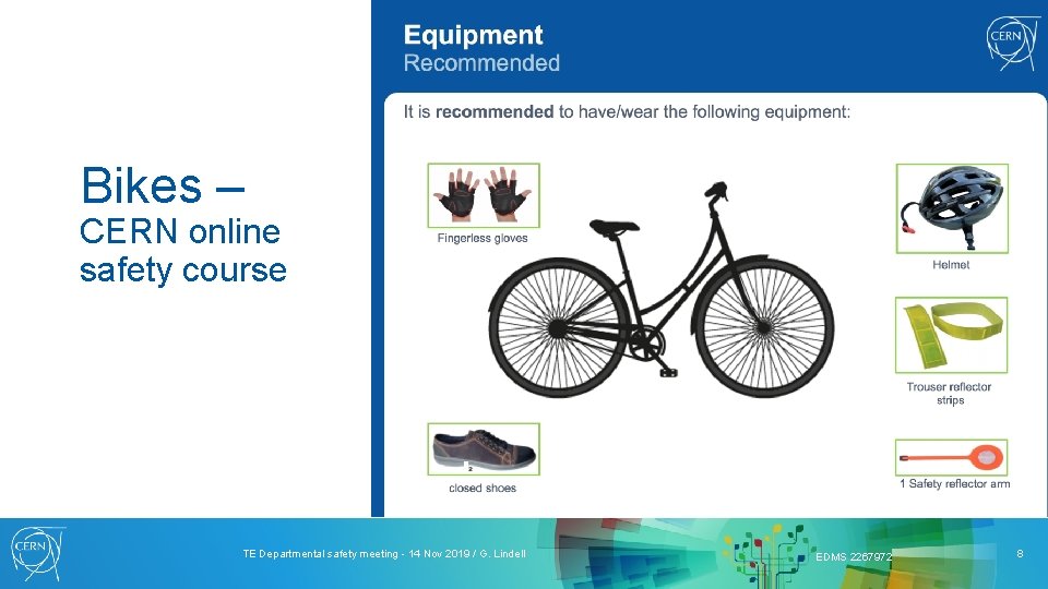 Bikes – CERN online safety course TE Departmental safety meeting - 14 Nov 2019