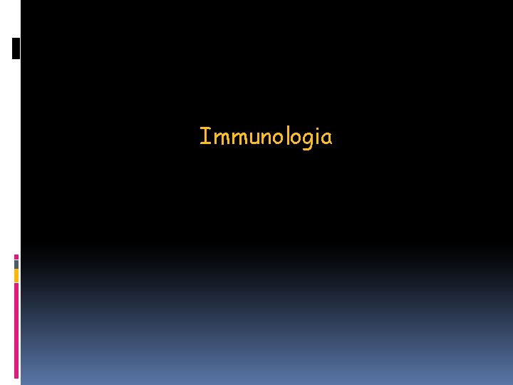 Immunologia 