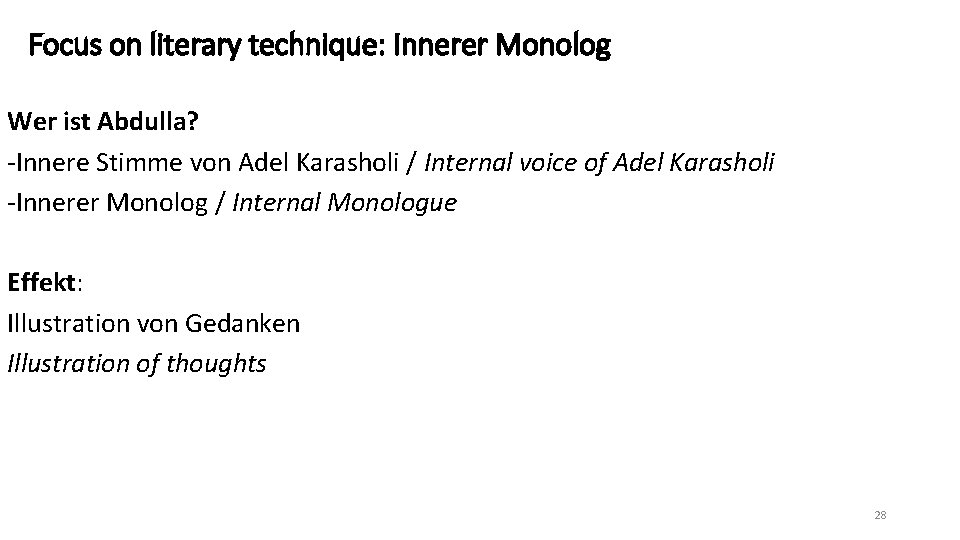 Focus on literary technique: Innerer Monolog Wer ist Abdulla? -Innere Stimme von Adel Karasholi
