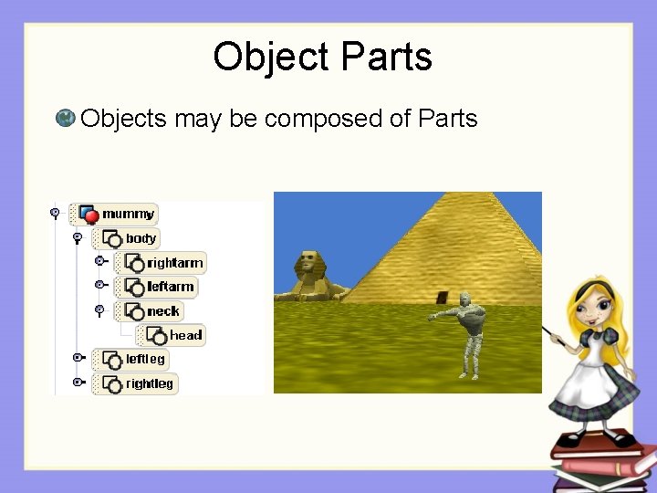 Object Parts Objects may be composed of Parts 