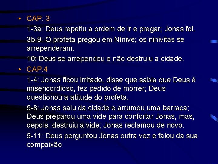  • CAP. 3 1 -3 a: Deus repetiu a ordem de ir e