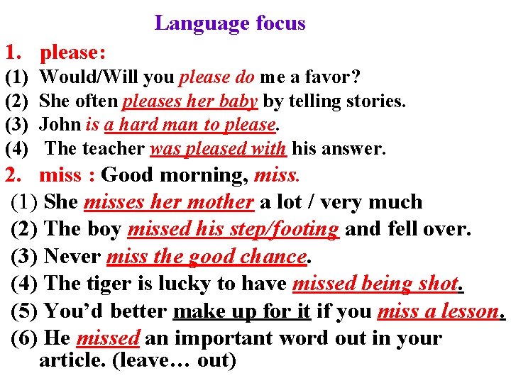 Language focus 1. please: (1) (2) (3) (4) Would/Will you please do me a