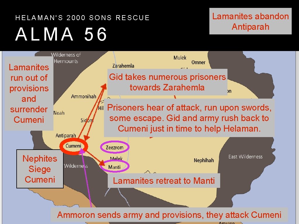 HELAMAN'S 2000 SONS RESCUE ALMA 56 Lamanites run out of provisions and surrender Cumeni HELAMAN'S 2000 SONS RESCUE ALMA 56 Lamanites run out of provisions and surrender Cumeni