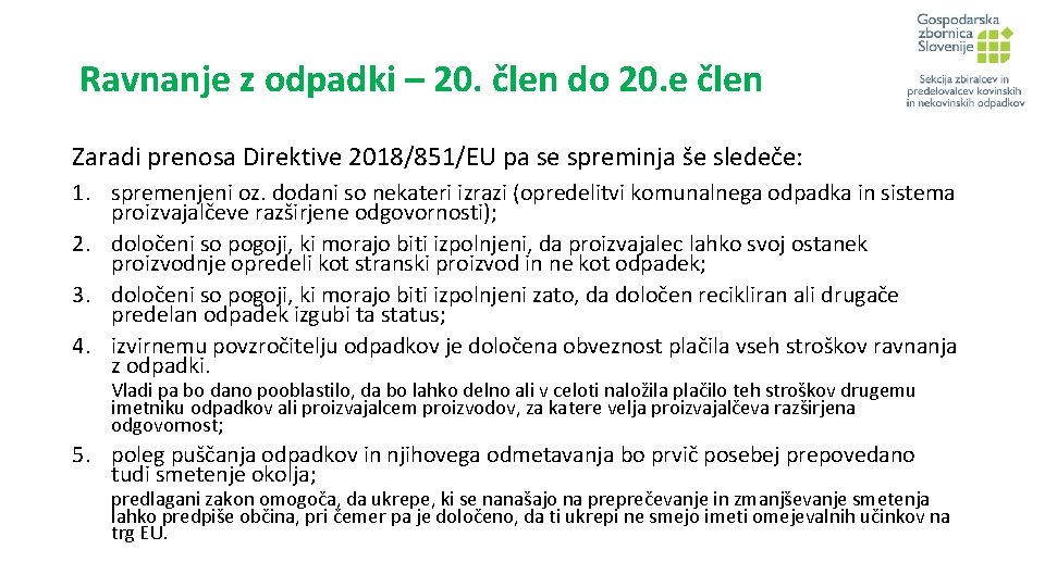 Ravnanje z odpadki – 20. člen do 20. e člen Zaradi prenosa Direktive 2018/851/EU