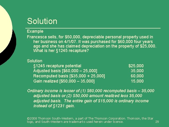 Solution Example Francesca sells, for $50, 000, depreciable personal property used in her business