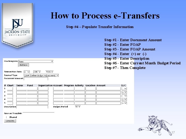 How to Process e-Transfers Step #4 – Populate Transfer Information Step #1 - Enter How to Process e-Transfers Step #4 – Populate Transfer Information Step #1 - Enter