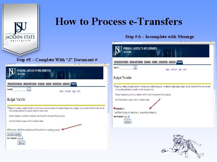 How to Process e-Transfers Step # 6 – Incomplete with Message Step #5 – How to Process e-Transfers Step # 6 – Incomplete with Message Step #5 –