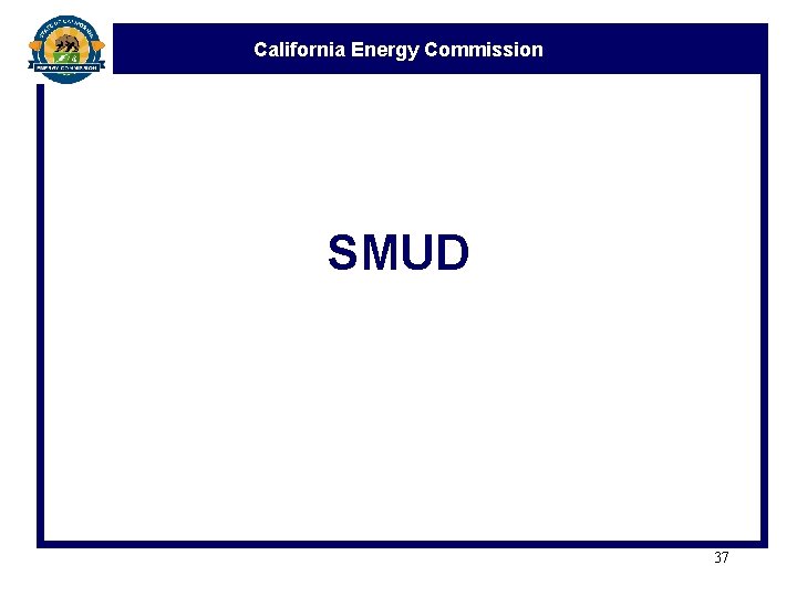 California Energy Commission SMUD 37 