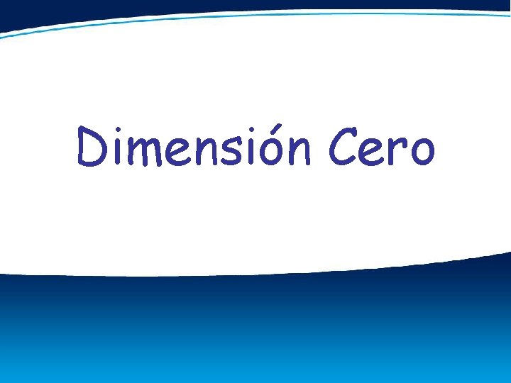 Dimensión Cero 