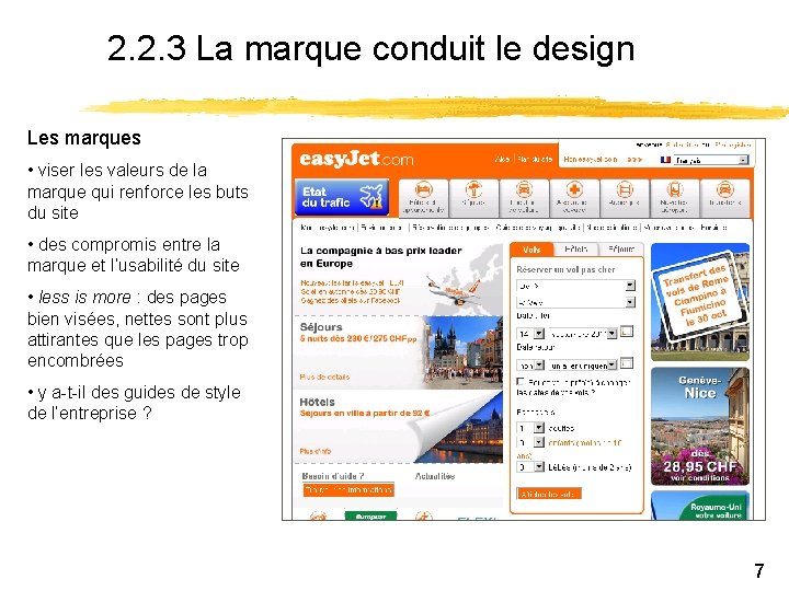 2. 2. 3 La marque conduit le design Les marques • viser les valeurs