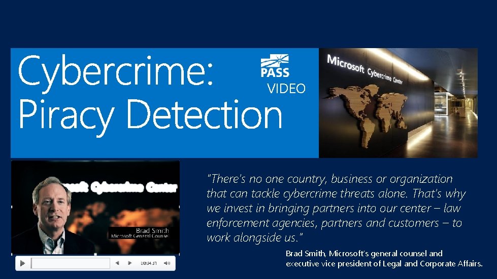 VIDEO “There’s no one country, business or organization that can tackle cybercrime threats alone.
