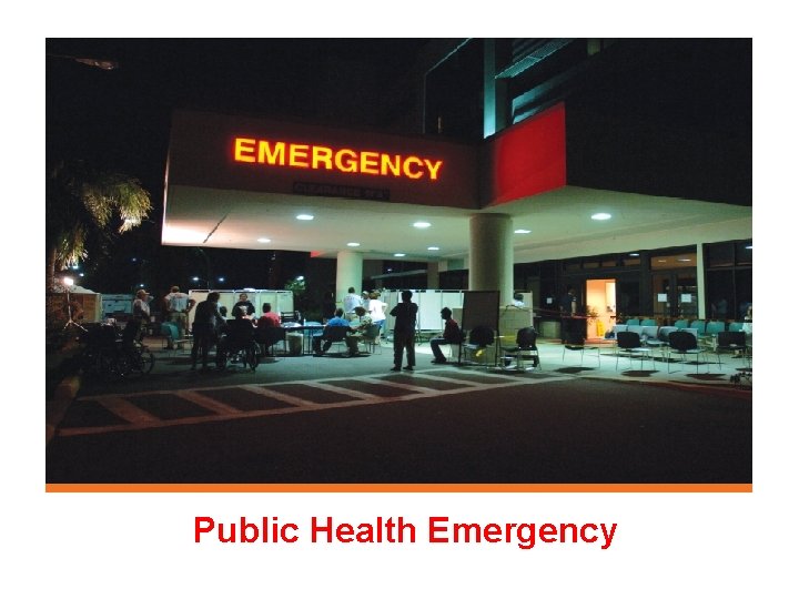 Public Health Emergency 