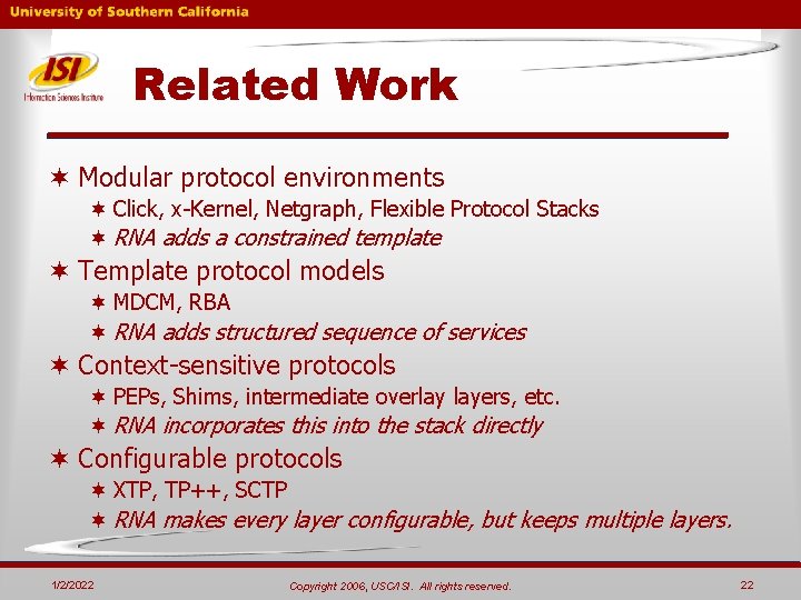 Related Work ¬ Modular protocol environments ¬ Click, x-Kernel, Netgraph, Flexible Protocol Stacks ¬ Related Work ¬ Modular protocol environments ¬ Click, x-Kernel, Netgraph, Flexible Protocol Stacks ¬