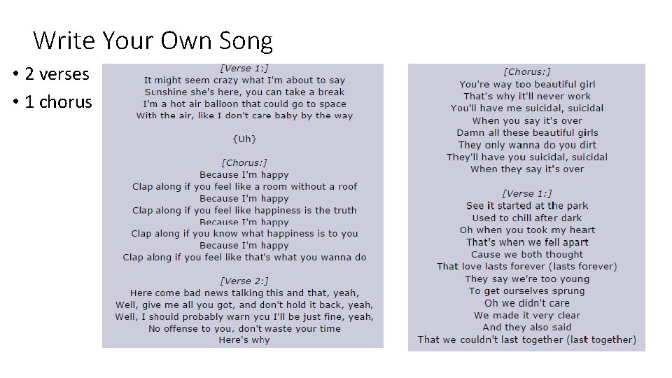 Write Your Own Song • 2 verses • 1 chorus 