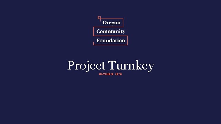 Project Turnkey NOVEMBER 2020 