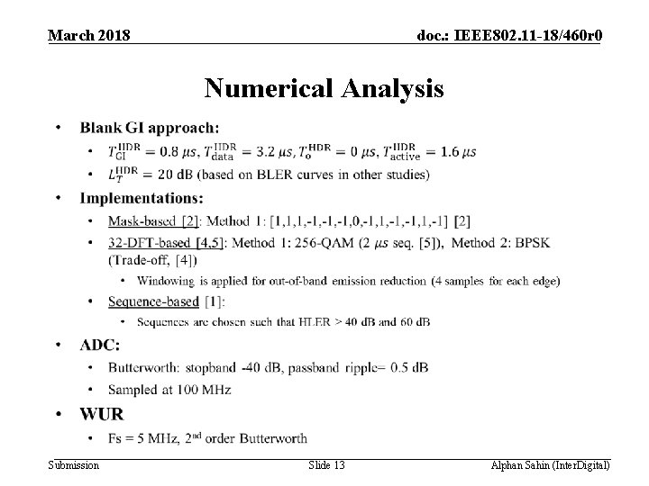 March 2018 doc. : IEEE 802. 11 -18/460 r 0 Numerical Analysis Submission Slide