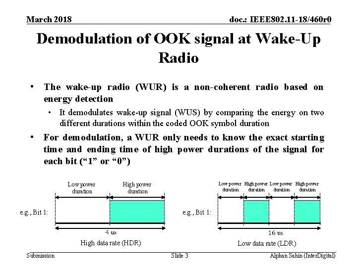 March 2018 doc. : IEEE 802. 11 -18/460 r 0 Demodulation of OOK signal