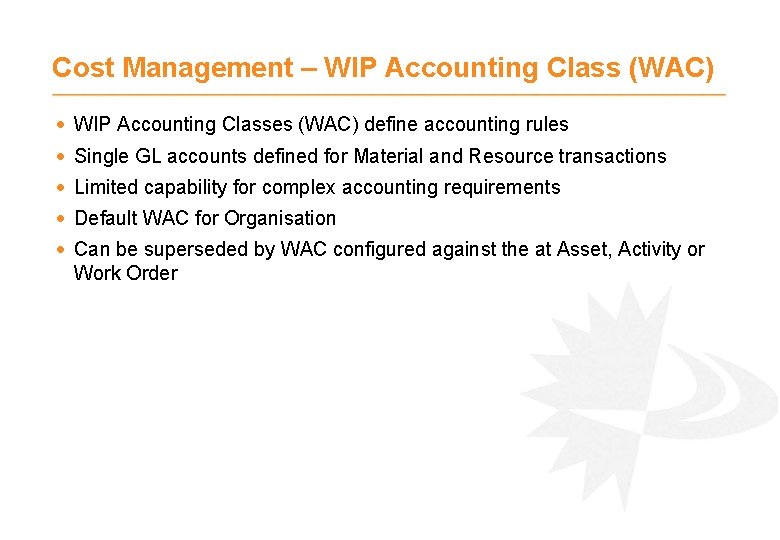 Cost Management – WIP Accounting Class (WAC) · WIP Accounting Classes (WAC) define accounting